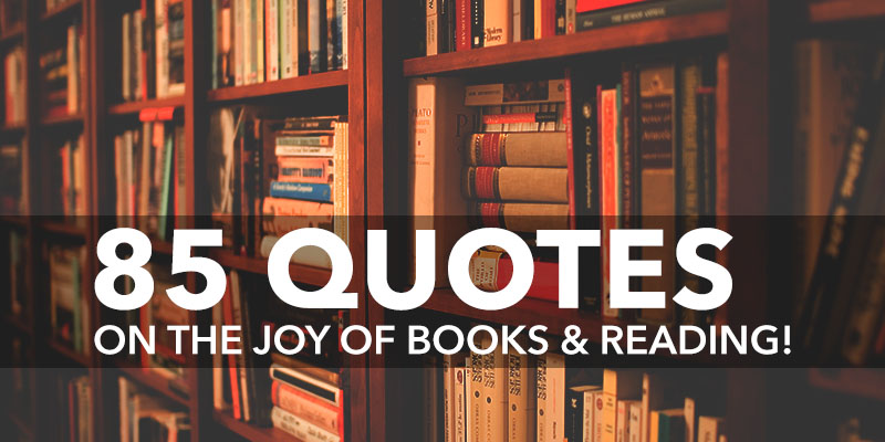 World Book Day 85 Quotes On The Joy Of Books And Reading